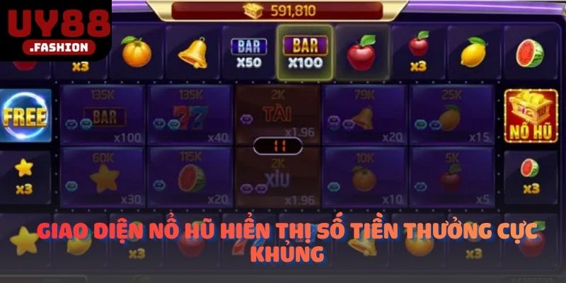 Giao diện nổ hũ hiển thị số tiền thưởng cực khủng.