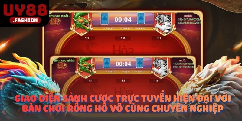 Giao diện sảnh cược trực tuyến hiện đại với bàn chơi rồng hổ vô cùng chuyên nghiệp