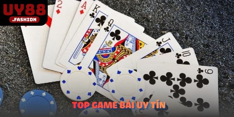Top game bài uy tín