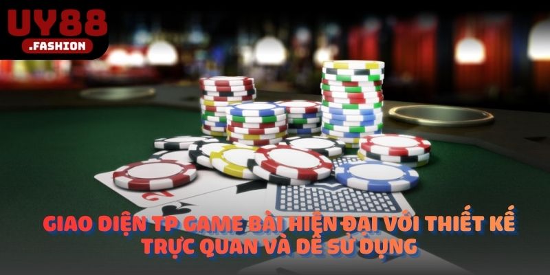 Giao diện TP game bài hiện đại với thiết kế trực quan và dễ sử dụng