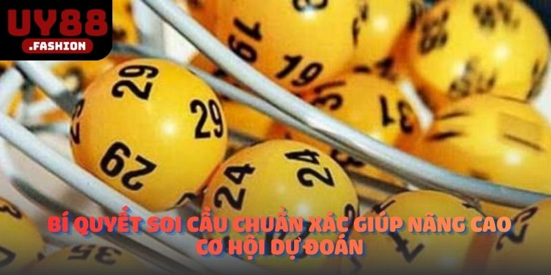 Bí quyết soi cầu chuẩn xác giúp nâng cao cơ hội dự đoán